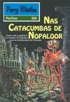 Nas Catacumbas de Nopaloor (Perry Rhodan #624)