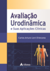 Avaliação urodinâmica e suas aplicações clínicas
