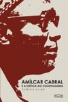 Amílcar Cabral e a crítica ao colonialismo