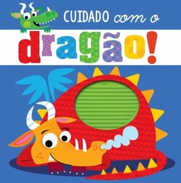 Cuidado com o dragão!