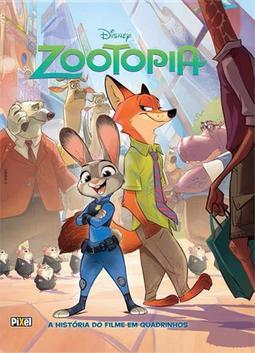 ZOOTOPIA: A HISTORIA DO FILME EM QUADRINHOS