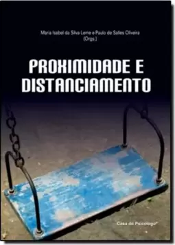Proximidade E Distanciamento