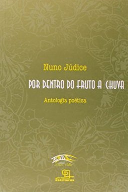 Por Dentro do Fruto a Chuva