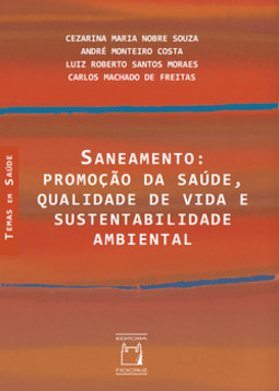 Saneamento: promoção da saúde, qualidade de vida e sustentabilidade ambiental