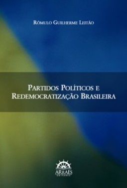 Partidos políticos e redemocratização brasileira