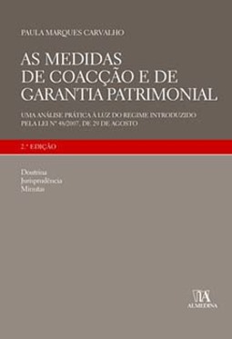 As Medidas De Coacção E De Garantia Patrimonial