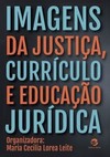 Imagens da justiça, currículo e educação jurídica