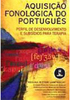 Aquisição Fonológica do Português