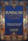 Kundalini - O Livro da Vida e da Morte