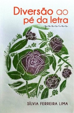 Diversão ao pé da letra: poesias