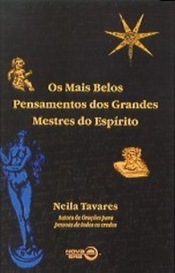 Os Mais Belos Pensamentos dos Grandes Mestres do Espírito