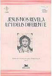 Jesus nos Revela um Deus Diferente