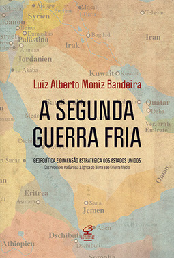 A Segunda Guerra Fria: Geopolítica e dimensão estratégica dos Estados Unidos