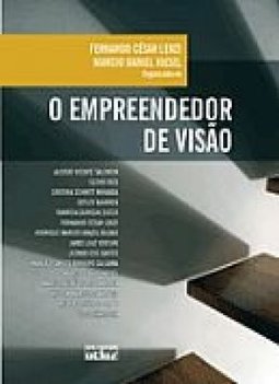O EMPREENDEDOR DE VISÃO