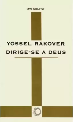 Yossel Rakover dirige-se a Deus