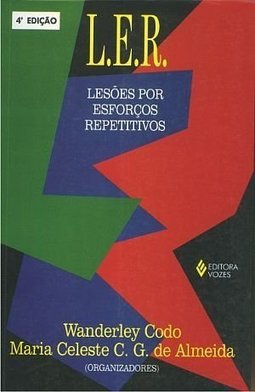 L.E.R: Lesões por Esforços Repetitivos
