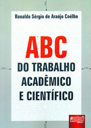 ABC do Trabalho Acadêmico e Científico