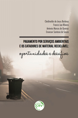 Pagamento por serviços ambientais e os catadores de material reciclável: oportunidades e desafios