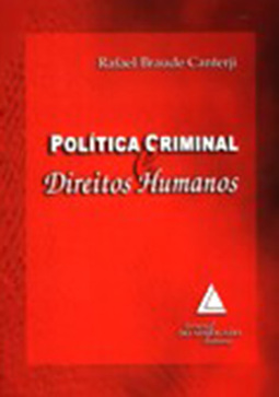 Política criminal e direitos humanos