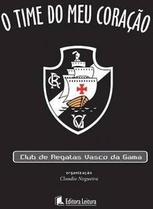 O - Vasco (livro De Bolso) Time Do Meu CoraÇao