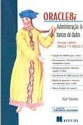 Oracle 8i: Administração de Bancos de Dados