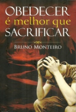 Obedecer é Melhor que Sacrificar