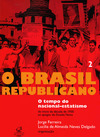 Brasil Republicano: o Tempo do Nacional-Estatismo, O - vol. 2