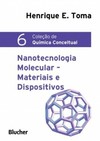 Nanotecnologia molecular: materiais e dispositivos