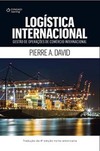 Logística internacional: gestão de operações de comércio internacional
