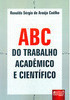 ABC do Trabalho Acadêmico e Científico
