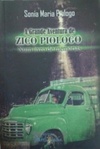 A grande aventura de Zico Piologo num livro de memórias. 