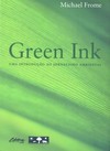 Green ink: uma introdução ao jornalismo ambiental