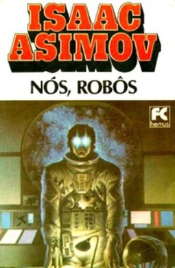 Nós, Robôs