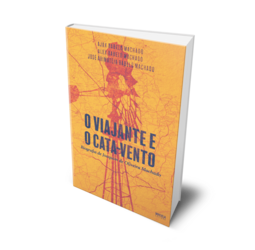 O Viajante e o Catavento