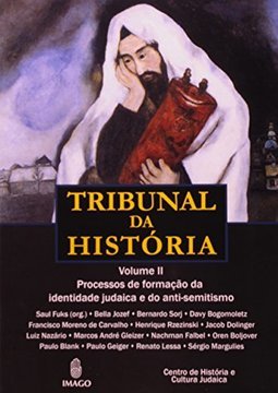 Tribunal da história: Processos de formação da identidade judaica e do anti-semitismo