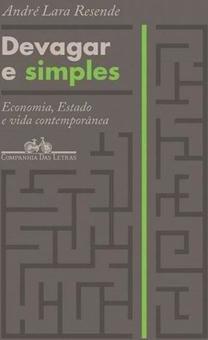 DEVAGAR E SIMPLES: ECONOMIA, ESTADO E...CONTEMPORANEA