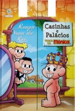 TURMA DA MONICA CASINHAS E PALACIOS - A ROUPA NOVA