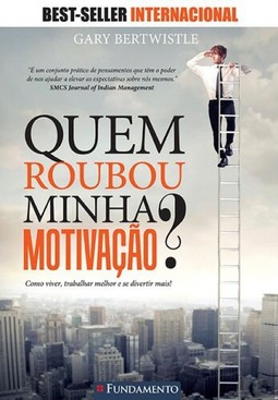 Quem Roubou Minha Motivação