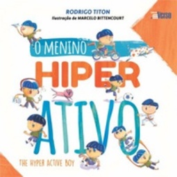 O menino hiper ativo