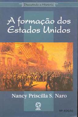 A FORMAÇÃO DOS ESTADOS UNIDOS