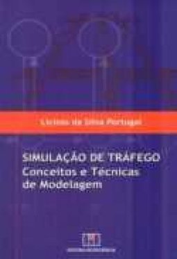 Simulação de Tráfego: Conceitos e Técnicas de Modelagem