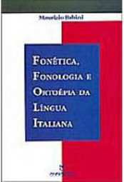 Fonética, Fonologia e Ortoépia da Língua Italiana