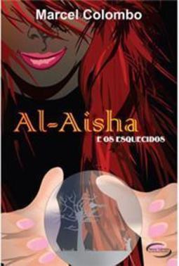 Al-Aisha e os Esquecidos
