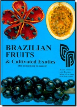 Brazilian Fruits E Cultivated Exotics