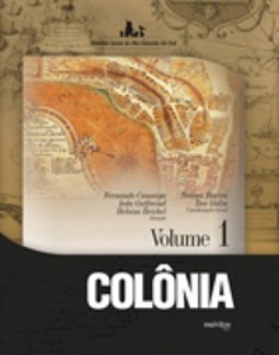 Colônia (Coleção História Geral do Rio Grande do Sul #1)