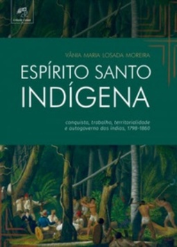 Espírito Santo indígena (Coleção Canaã #25)