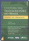 Cultura Das Transgressoes No Brasil