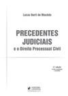 Precedentes judiciais e o direito processual civil