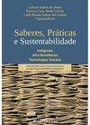 Saberes, práticas e sustentabilidade: indígenas, afro-brasileiras, tecnologias sociais