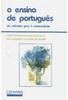 O Ensino de Português: do Primeiro Grau à Universidade